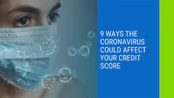 Coronavirus could affect your credit score