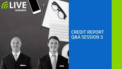 Credit report Q&A session 3