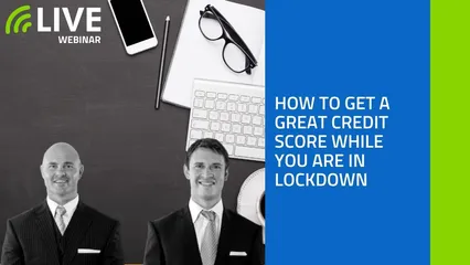 How to get a great credit score while you are in lockdown