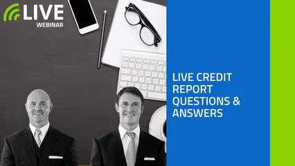 Live credit report Q&A